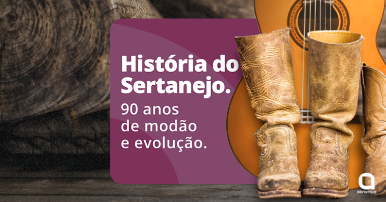 História do Sertanejo - ABRAMUS